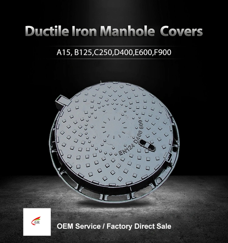 OEM En124 A15 B125 C250 Class D400 E600 F900 Round/Square Epoxy Coating Ductile Cast Iron Manhole Cover with Frame